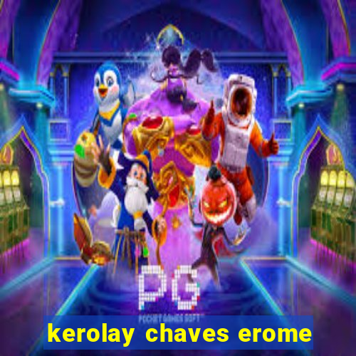 kerolay chaves erome